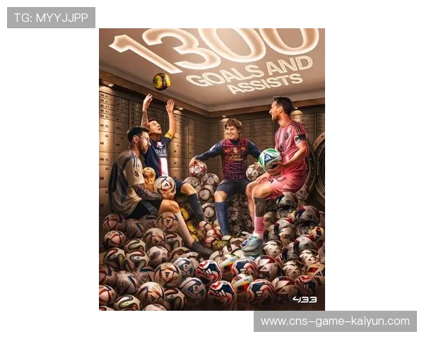 梅西助攻如流水：足球艺术与极致团队协作的完美演绎